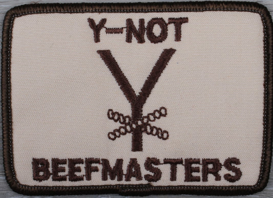 Vintage Y-Not Beefmasters Patch