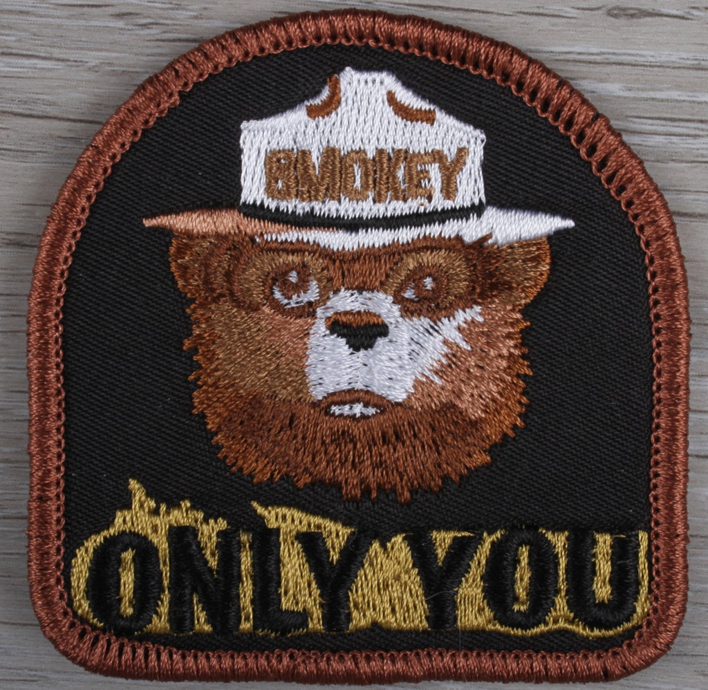 Vintage Smokey The Bear Only You Patch